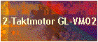 2-Taktmotor GL-VM02